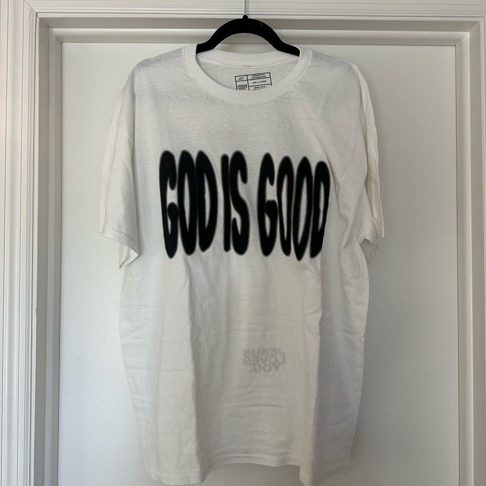 GOD IS GOOD ALL THE TIME JLY T-Shirt